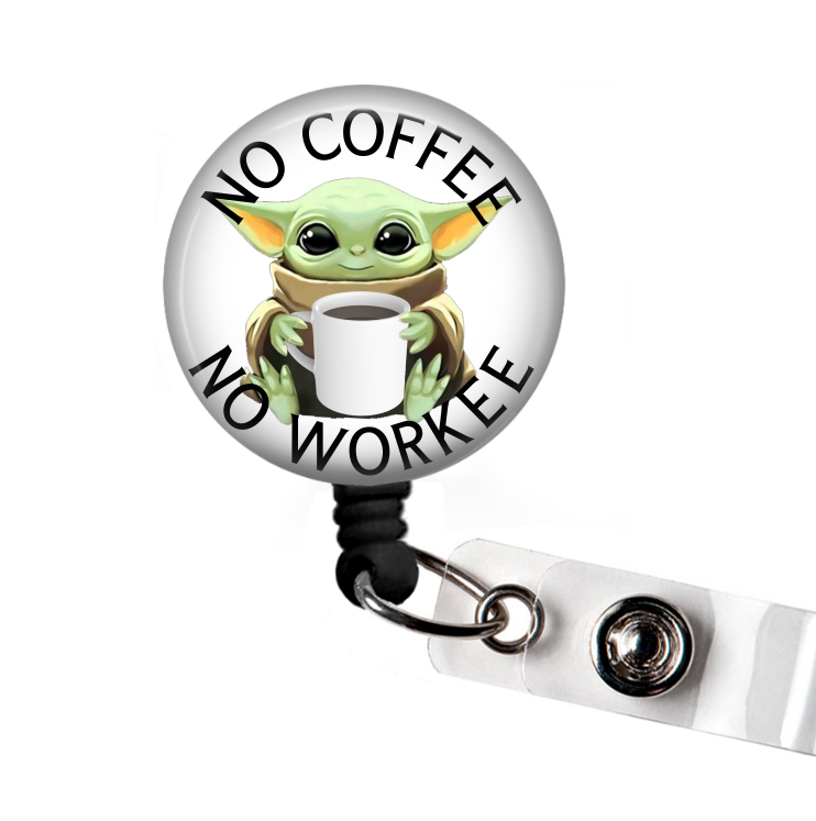 No coffee no workee
