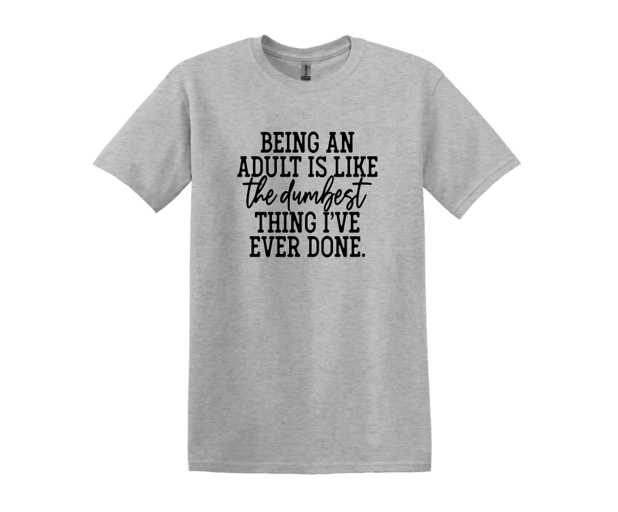 Funny Adulting T-Shirt