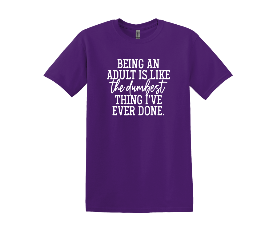 Funny Adulting T-Shirt