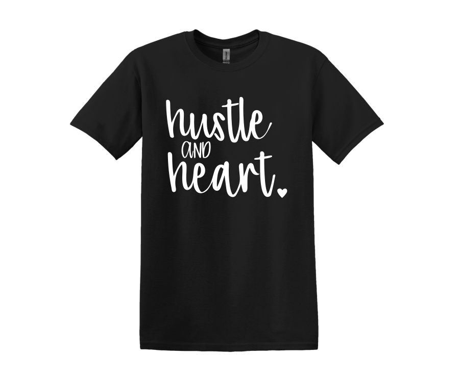Hustle and Heart T-Shirt