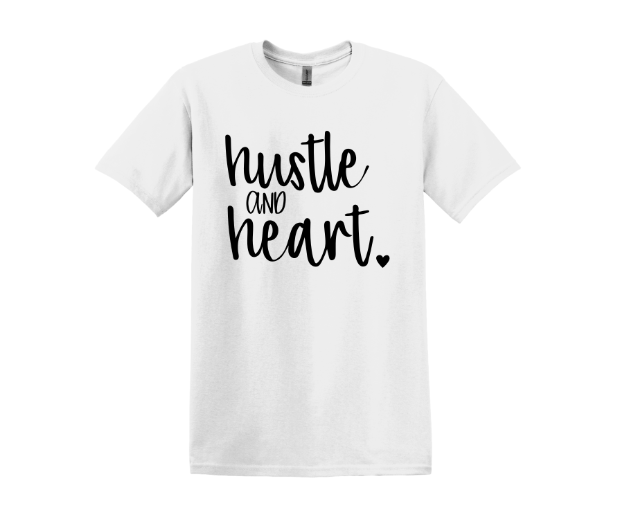 Hustle and Heart T-Shirt