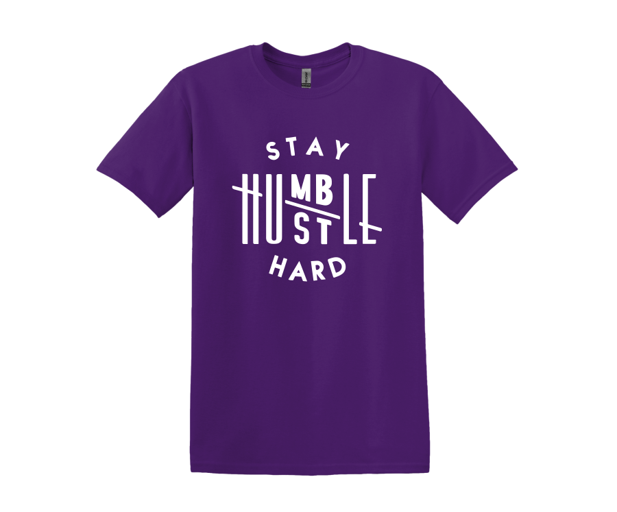 Stay Humble Hustle Hard T-Shirt