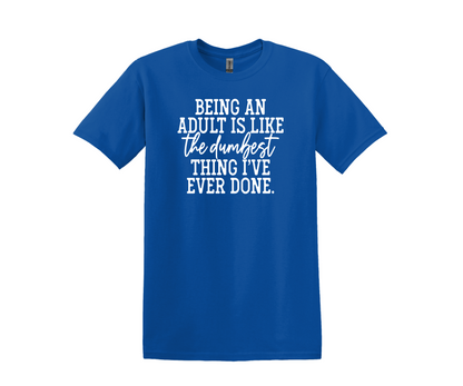 Funny Adulting T-Shirt