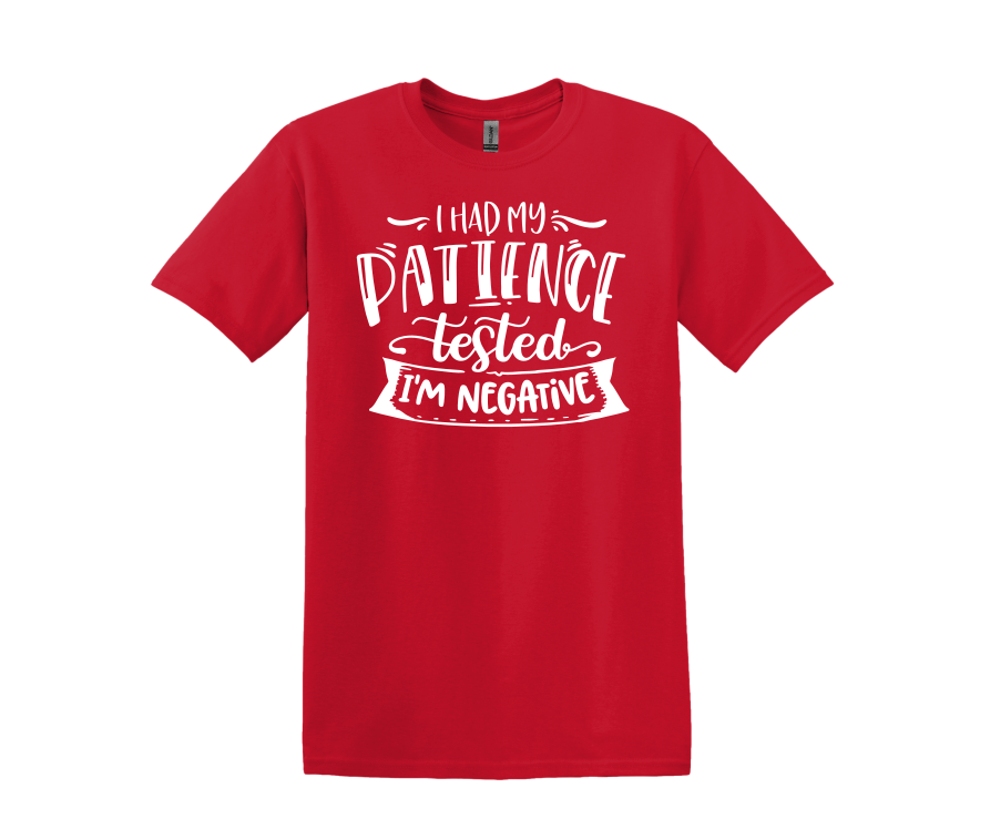 I Had My Patience Tested T-Shirt