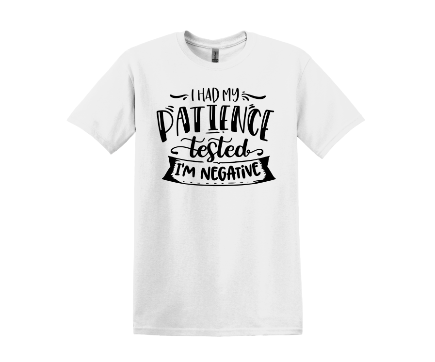 I Had My Patience Tested T-Shirt