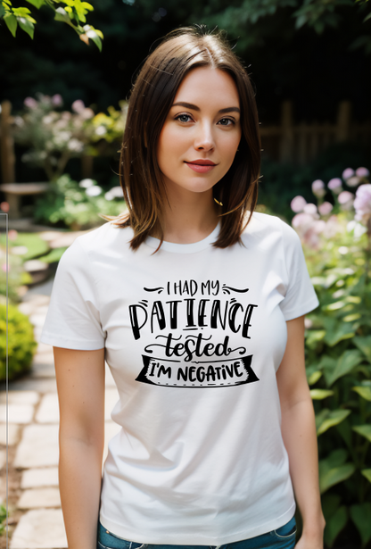 I Had My Patience Tested T-Shirt