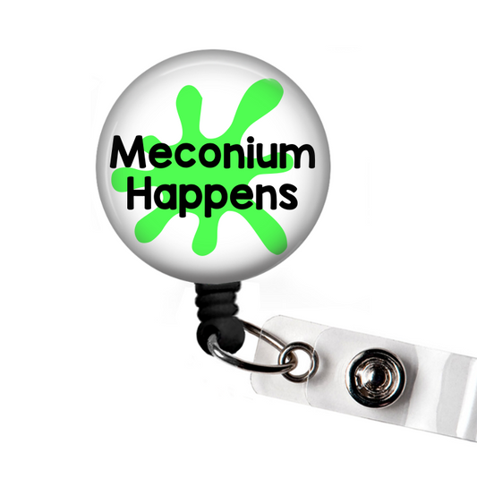 Meconium Happens Funny Retractable Badge Reel