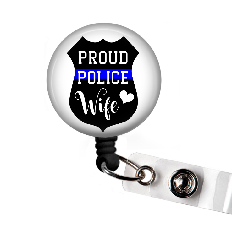 Proud Police Wife Retractable Badge Reel